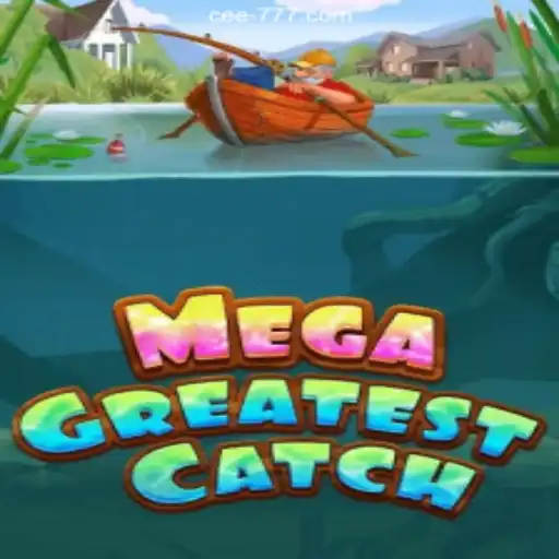 MegaGreatestCatch: Dive into the Excitement of the Ultimate Fishing Adventure